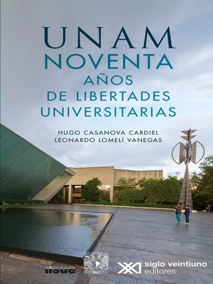 cover image of UNAM noventa años de libertades universitarias